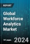 Global Workforce Analytics Market by Component (Services, Solutions), Verticals (Banking, Financial Services, & Insurance, Energy & Utilities, Government & Public Sector), Deployment - Forecast 2024-2030 - Product Image