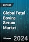 Global Fetal Bovine Serum Market by Product (Charcoal Stripped, Chromatographic, Dialyzed Fetal Bovine Serum), Application (Cell Culture Media, Diagnostics, Drug Discovery), End-User - Forecast 2024-2030 - Product Image