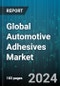 Global Automotive Adhesives Market by Vehicle Type (Buses, LCV, Passenger Car), Technology (Hot-Melt, Reactive, Solvent-Based), Resin, Application - Forecast 2024-2030 - Product Thumbnail Image