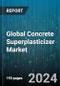 Global Concrete Superplasticizer Market by Product (Modified Lignosulfonates, Polycarboxylic Acids, Sulfonated Melamine Formaldehyde), Concrete (High-Performance Concrete, Precast Concrete, Ready-Mix Concrete) - Forecast 2024-2030 - Product Thumbnail Image