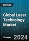 Global Laser Technology Market by Type (Argon Laser, Chemical Laser, CO2 Laser), Revenue (Laser Revenue, System Revenue), Application, End User - Forecast 2024-2030 - Product Thumbnail Image