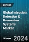 Global Intrusion Detection & Prevention Systems Market by Type, Function, End-Users - Forecast 2024-2030 - Product Thumbnail Image