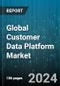 Global Customer Data Platform Market by Type (Access Control, Analytics, Engagement), Delivery Mode (On Cloud, On-Premises), Enterprise Size, Vertical, Application - Forecast 2024-2030 - Product Thumbnail Image