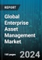 Global Enterprise Asset Management Market by Organization Size (Large Enterprises, Small & Medium-Sized Enterprises), Component (Services, Solutions), Deployment Model, Vertical, Application - Forecast 2024-2030 - Product Thumbnail Image