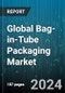Global Bag-in-Tube Packaging Market by Material (EVOH Barrier + PE, Metallized PET Film), Capacity (1000 to 2000 Ml, 2001 to 3000 Ml, Less than 1000 Ml), End Use - Forecast 2024-2030 - Product Image