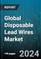 Global Disposable Lead Wires Market by Material (TPE, TPU), Machine Type (3 Lead, 5 Lead), End-user - Forecast 2024-2030 - Product Thumbnail Image