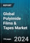 Global Polyimide Films & Tapes Market by Polyimide Type (Aliphatic, Aromatic, Semi-aromatic), Application (Flexible Printed Circuits, Motors or Generators, Pressure Sensitive Tapes), End-Use industry - Forecast 2024-2030 - Product Thumbnail Image