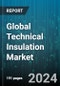 Global Technical Insulation Market by Material (Cold-Flexible Insulation, Cold-Rigid Insulation, Hot Insulation), Application (Acoustic, Heating & Plumbing, HVAC), End-Use - Forecast 2024-2030 - Product Image