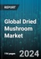Global Dried Mushroom Market by Type (Candy Cap Mushrooms, Lobster Mushrooms, Morel Mushrooms), Distribution Channel (Offline Mode, Online Mode), Industry - Forecast 2024-2030 - Product Image