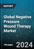 Global Negative Pressure Wound Therapy Market by Product (Conventional NPWT, Single-Use NPWT), Wound Type (Burn Wounds, Diabetic Foot Ulcers, Pressure Ulcers), End User - Forecast 2024-2030- Product Image