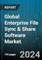 Global Enterprise File Sync & Share Software Market by Type (Integrated, Standalone), Industry (Aerospace & Defense, Automotive & Transportation, Banking, Financial Services & Insurance), Deployment - Forecast 2024-2030 - Product Image