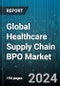 Global Healthcare Supply Chain BPO Market by Payer Service (Inventory Management, Manufacturing Management, Order Management), End-user (Academic & Government Research Institutes, Biotechnology & Pharmaceutical Companies) - Forecast 2024-2030 - Product Image