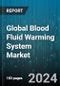 Global Blood Fluid Warming System Market by Product (Intravenous Warming System, Patient Warming Accessories, Surface Warming System), Distribution Channel (Clinics, E-Commerce, Hospitals), Application - Forecast 2024-2030 - Product Image
