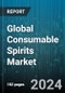 Global Consumable Spirits Market by Type (Gin, Rum, Tequila), Product Type (Flavored Spirits, Nature Spirits), Distribution System - Forecast 2024-2030 - Product Image