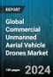 Global Commercial Unmanned Aerial Vehicle Drones Market by Drone Type (Fixed Wing Drones, Hybrid Drones, Multi Rotor Drones), Application (Agriculture, Audit, Surveillance, Inspection & Monitoring, Consumer Goods & Retail) - Forecast 2024-2030 - Product Image