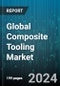 Global Composite Tooling Market by Resin Type (Benzoxazine, BMI, Epoxy), Fiber Type (Carbon Fiber, Glass Fiber), Form Type, Application - Forecast 2024-2030 - Product Image