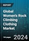 Global Women's Rock Climbing Clothing Market by Product (Footwear, Gloves, Hats), Application (Casual, Hiking, Multisport) - Forecast 2024-2030 - Product Image
