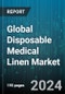 Global Disposable Medical Linen Market by Product (Bed Linen, Surgical & Hygiene Linen Liveries), Distribution Channel (Online, Retail, Wholesale), End User - Forecast 2024-2030 - Product Thumbnail Image