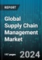 Global Supply Chain Management Market by Component (Hardware, Services, Solution), Function (Manufacturing/Operations System, Procurement Sourcing/Purchasing, Supply Chain Planning), Deployment, Organization Size, Industry - Forecast 2024-2030 - Product Image