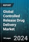 Global Controlled Release Drug Delivery Market by Release Mechanism (Activation-Modulated Drug Delivery Systems, Chemically Activated, Feedback Regulated Drug Delivery Systems), Technology (Coacervation, Implants, Micro Encapsulation), Application - Forecast 2024-2030 - Product Thumbnail Image