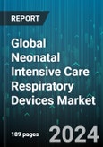 Global Neonatal Intensive Care Respiratory Devices Market by Device Type (Apnea Monitors, Continuous Positive Airway Pressure Devices, Inhalers), End-User (NICU Hospitals, Nursing Homes, Personal User) - Forecast 2024-2030- Product Image