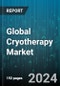 Global Cryotherapy Market by Product (Cryochambers & Cryosaunas, Cryosurgery Devices, Localized Cryotherapy Devices), Application (Pain Management, Recovery, Health & Beauty Applications, Surgical Applications), End-User - Forecast 2024-2030 - Product Image