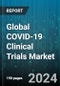 Global COVID-19 Clinical Trials Market by Product (Therapeutics, Vaccines), Phase (Phase I, Phase II, Phase III) - Forecast 2024-2030 - Product Thumbnail Image