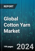 Global Cotton Yarn Market by Type (Carded Yarn, Combed Compact Yarn, Combed Yarn), Application (Apparel Industry, Home Textile, Industrial) - Forecast 2024-2030- Product Image