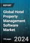 Global Hotel Property Management Software Market by Function (Booking Engine, Channel Management, Lease Management), Type (Homestay Accommodation, Hotels & Resorts, Lifestyle Villages), Deployment, End User - Forecast 2023-2030 - Product Image