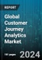 Global Customer Journey Analytics Market by Component (Service, Solution), Application (Brand Management, Campaign Management, Customer Behavioral Analysis), Deployment, Industry - Forecast 2024-2030 - Product Image