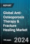 Global Anti-Osteoporosis Therapy & Fracture Healing Market by Drug (Alendronate, Biophosphonates, Ibandronate), Route Of Administration (Injectable, Oral), Distribution - Forecast 2024-2030 - Product Thumbnail Image