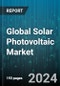 Global Solar Photovoltaic Market by Type (Monocrystalline Silicon, Multicrystalline-Si, Polycrystalline-Si), End User (Commercial, Residential, Utility) - Forecast 2024-2030 - Product Thumbnail Image