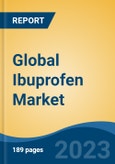 Global Ibuprofen Market - Industry Size, Share, Trends, Opportunity, and Forecast, 2018-2028- Product Image