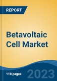 Betavoltaic Cell Market - Global Industry Size, Share, Trends, Opportunity and Forecasted, 2018-2028 By Isotopes Type (Tritium, Strontium, Krypton, Nickel, Others), By Shape (Rectangular and Cylindrical), By End User Industry, By Region, By Competition- Product Image