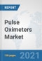 Pulse Oximeters Market: Global Industry Analysis, Trends, Market Size, and Forecasts up to 2026 - Product Thumbnail Image