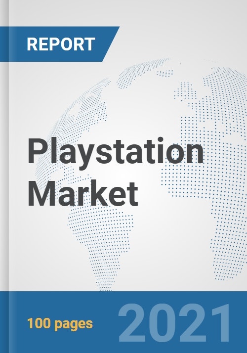 Playstation Market: Global Industry Analysis, Market Size, and up to 2026