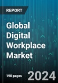 Global Digital Workplace Market by Component (Services, Solutions), End-User (Large Enterprises, SMEs), Deployment, Industry - Forecast 2024-2030- Product Image
