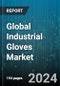 Global Industrial Gloves Market by Material (Natural Rubber Gloves, Neoprene, Nitrile Gloves), Type (Disposable, Reusable), Distribution Channel, End-use - Forecast 2024-2030 - Product Image