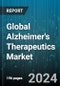 Global Alzheimer's Therapeutics Market by Drug Class (Cholinesterase Inhibitors, NMDA [N-methyl-D-aspartate] Receptor Antagonist), Type (Medication, NMDA Receptor Antagonist), Distribution - Forecast 2024-2030 - Product Image