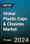 Global Plastic Caps & Closures Market by Raw Material (High Density Polyethylene, Low Density Polyethylene, Polypropylene), Container (Glass, Plastic), Technology, Product, End User - Forecast 2023-2030 - Product Thumbnail Image