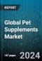 Global Pet Supplements Market by Product (Anti-oxidants, Digestive Enzymes, Essential Fatty Acids), Pet (Birds, Cats, Dogs), Distribution - Forecast 2024-2030 - Product Image