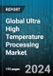 Global Ultra High Temperature Processing Market by Type (Aseptic Packaging, Flash Cooling, Heaters), Operation (Direct UHT Processing, Indirect UHT Processing), Product Form, Application - Forecast 2024-2030 - Product Thumbnail Image