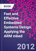 Fast and Effective Embedded Systems Design. Applying the ARM mbed- Product Image