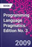 Programming Language Pragmatics. Edition No. 3- Product Image
