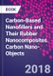 Carbon-Based Nanofillers and Their Rubber Nanocomposites. Carbon Nano-Objects - Product Image