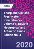 Thorp and Covich's Freshwater Invertebrates. Volume 5: Keys to Neotropical and Antarctic Fauna. Edition No. 4- Product Image