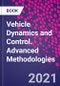 Vehicle Dynamics and Control. Advanced Methodologies - Product Image