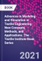 Advances in Modeling and Simulation in Textile Engineering. New Concepts, Methods, and Applications. The Textile Institute Book Series - Product Thumbnail Image