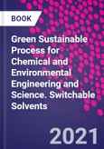 Green Sustainable Process for Chemical and Environmental Engineering and Science. Switchable Solvents- Product Image