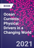 Ocean Currents. Physical Drivers in a Changing World- Product Image
